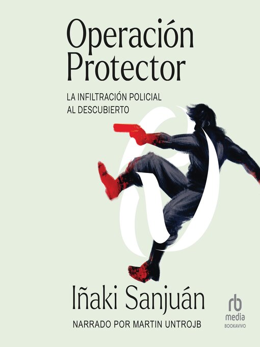 Title details for Operación Protector (Operation Guard) by Iñaki Sanjuán - Available